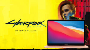 Cyberpunk 2077 Ultimate Edition Apple M1 Mac